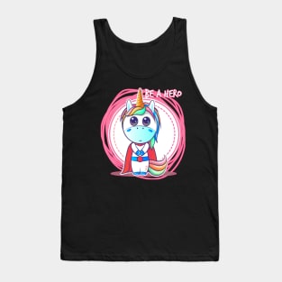 Be a hero unicorn Tank Top